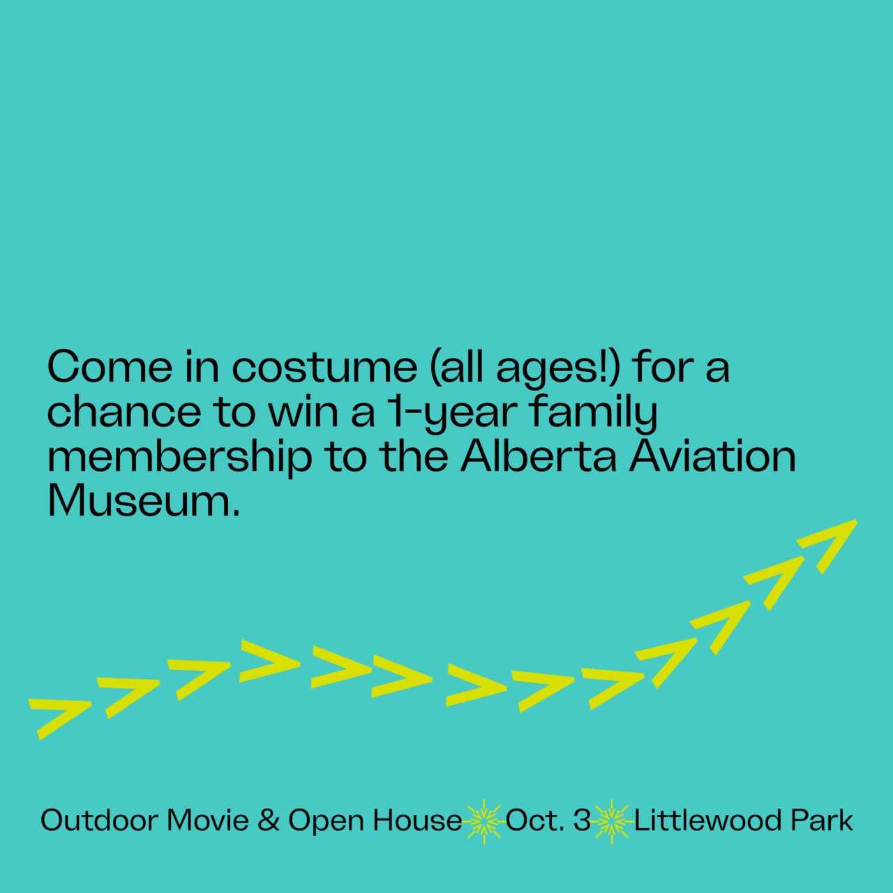 Come in costume for a chance to win a 1-year family membership to the Alberta Aviation Museum