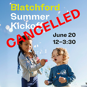 Cancelled: Blatchford Summer Kickoff – June 20, 2026